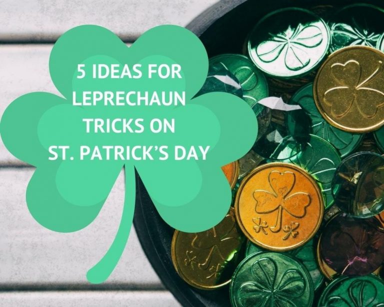 5 Ideas for Leprechaun Tricks on St. Patrick’s Day - Just A Pinch