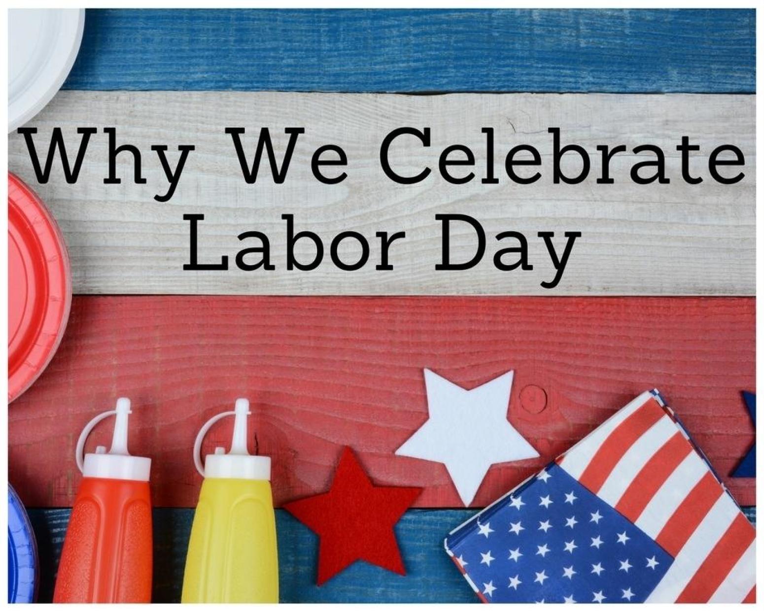 Why We Celebrate Labor Day Just A Pinch