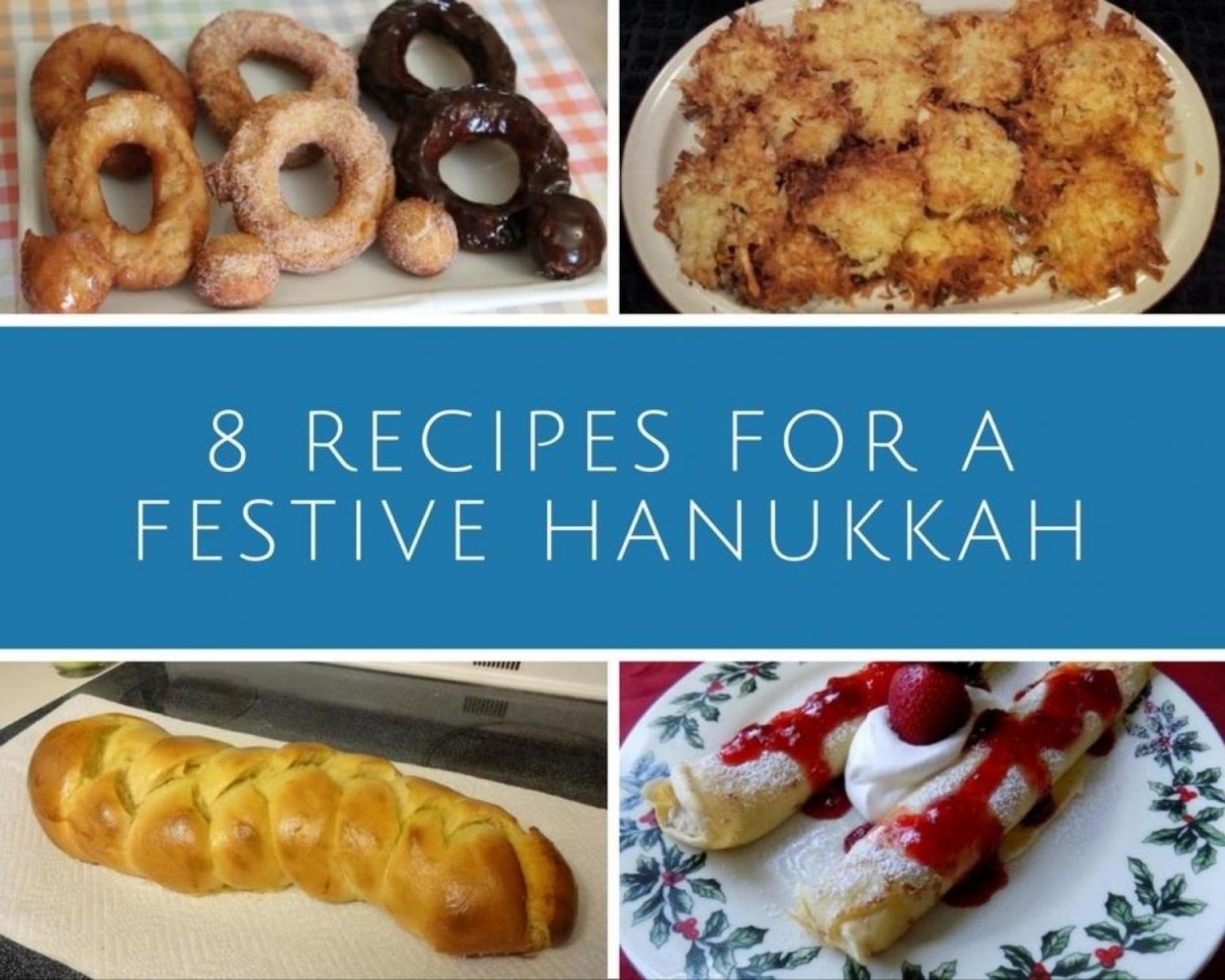 8 Recipes For A Festive Hanukkah - Just A Pinch