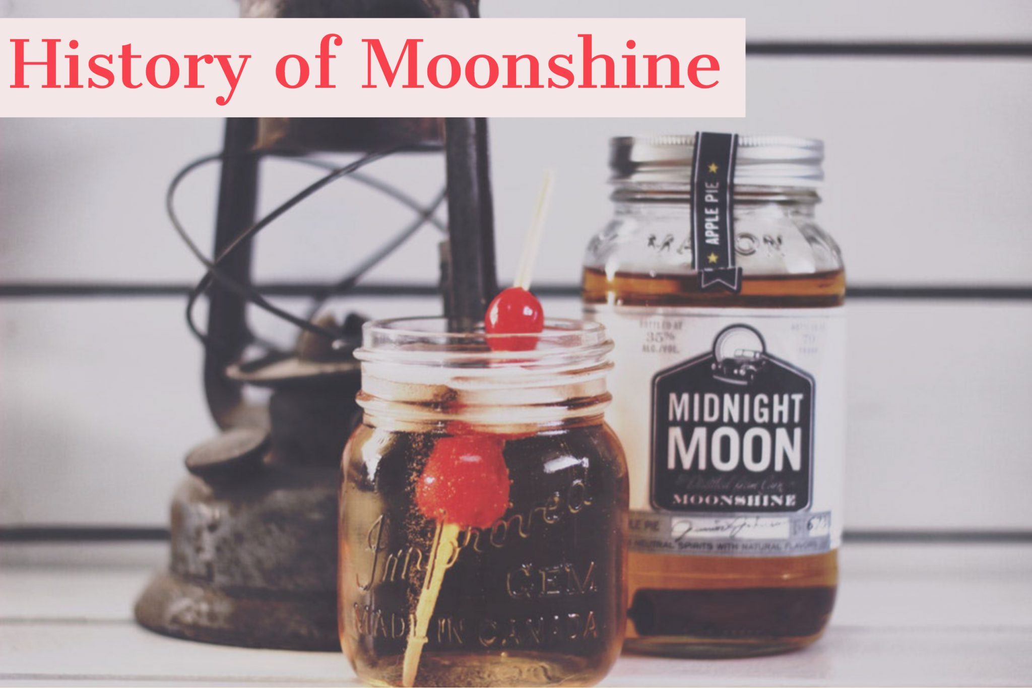 History of Moonshine Just A Pinch