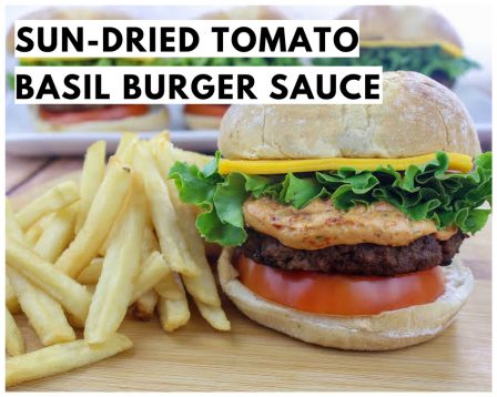 sun-dried tomato basil burger sauce