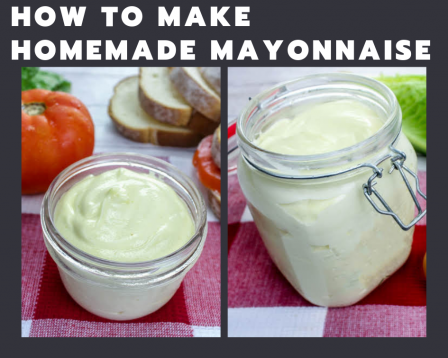 homemade mayonnaise