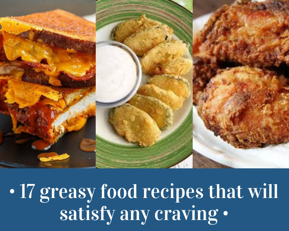 greasy foods