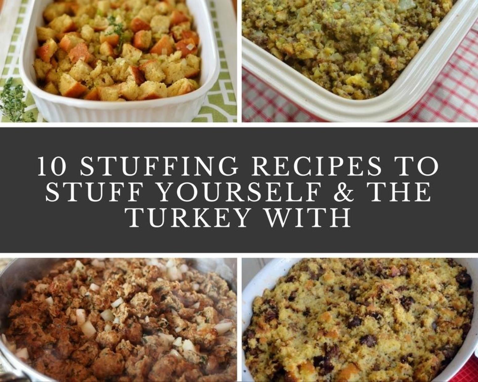 10 Stuffing Recipes to Stuff Yourself and the Turkey With - Just A Pinch