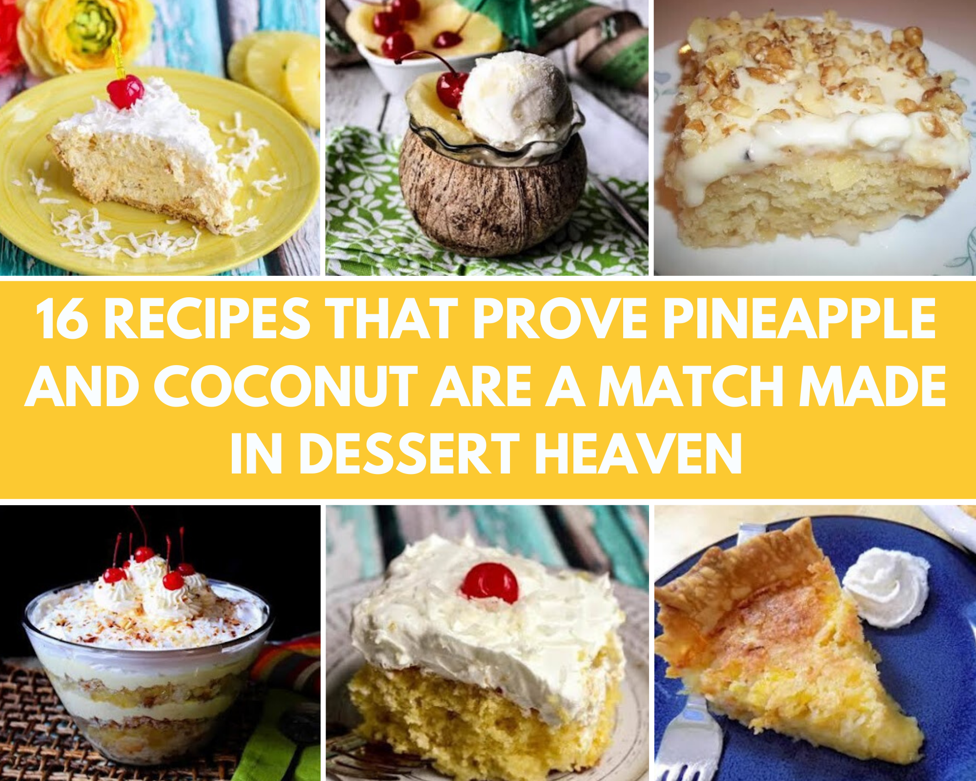 Pineapple coconut dessert recipes