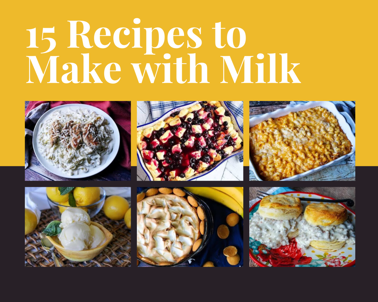9b4533c6 15 Recipes To Make With Milk 1536x1229 