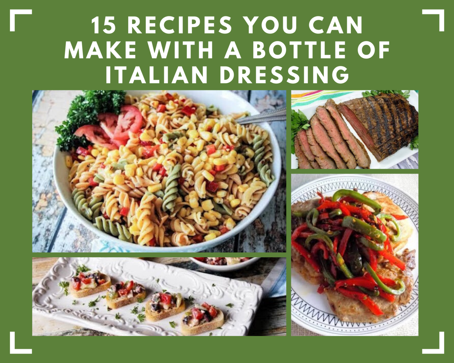 15-recipes-you-can-make-with-a-bottle-of-italian-dressing-just-a-pinch