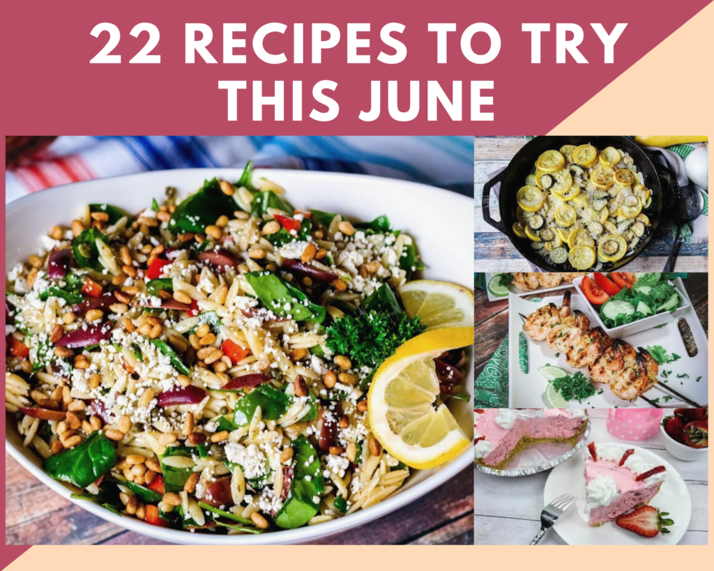 22 Recipes to Try This June Just A Pinch Recipes