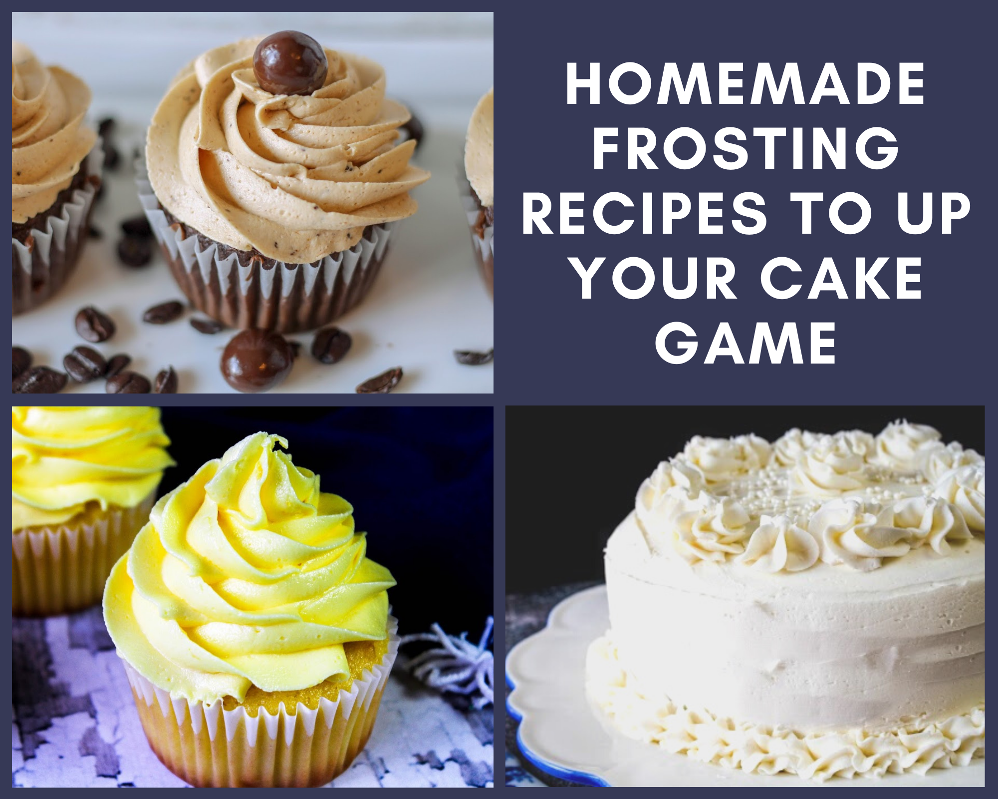 homemade frosting recipes to up your cake game