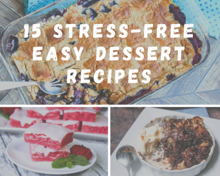 15 stress-free desserts