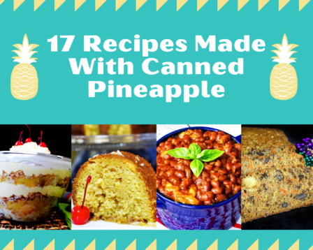 Recipes made with canned pineapple