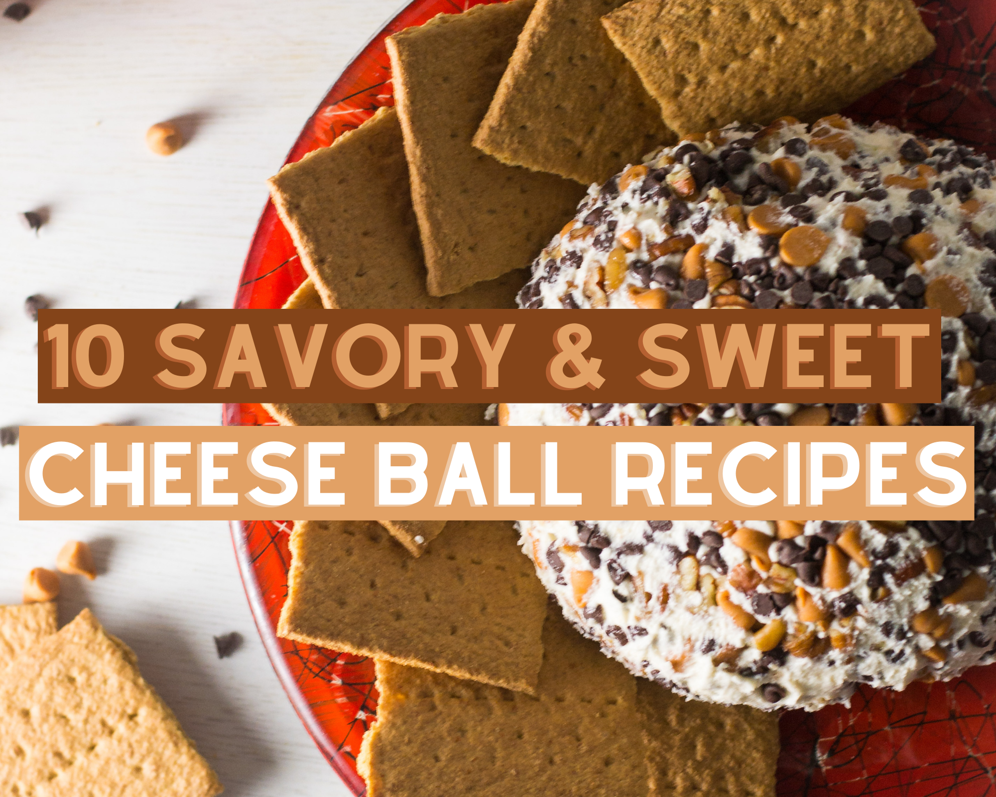 Savory and Sweet Cheese Ball Recipes