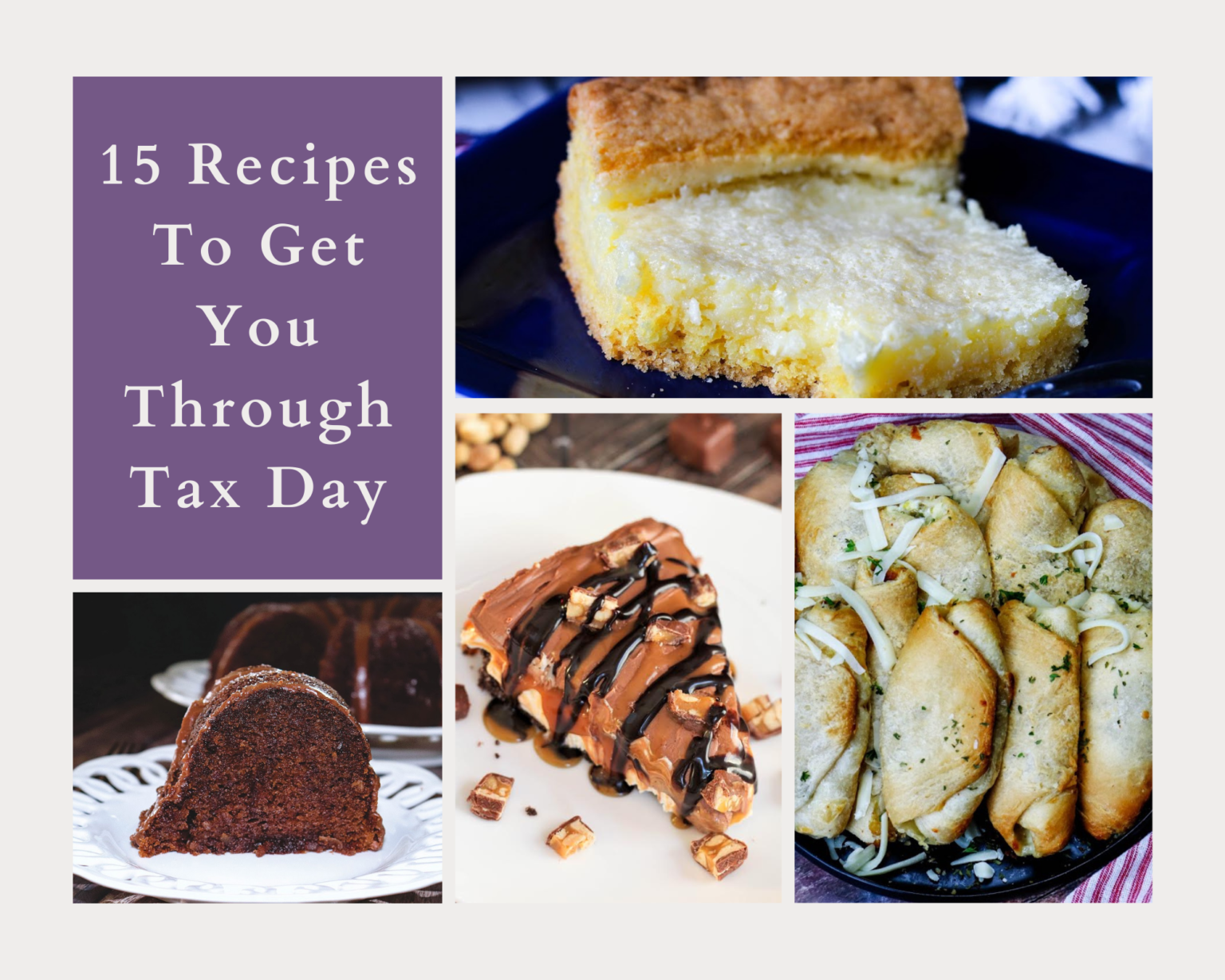 15 Recipes To Get You Through Tax Day - Just A Pinch