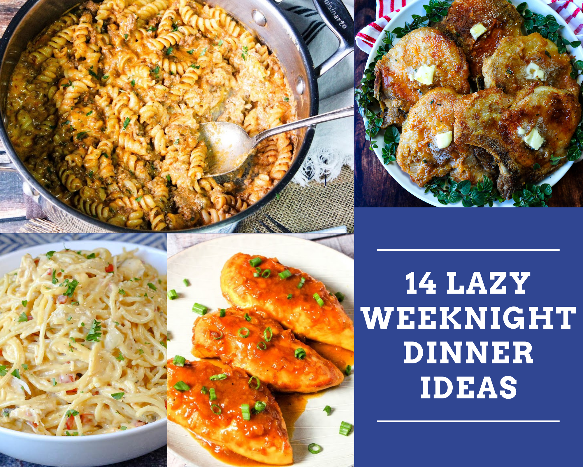 14 Lazy Weeknight Dinner Ideas