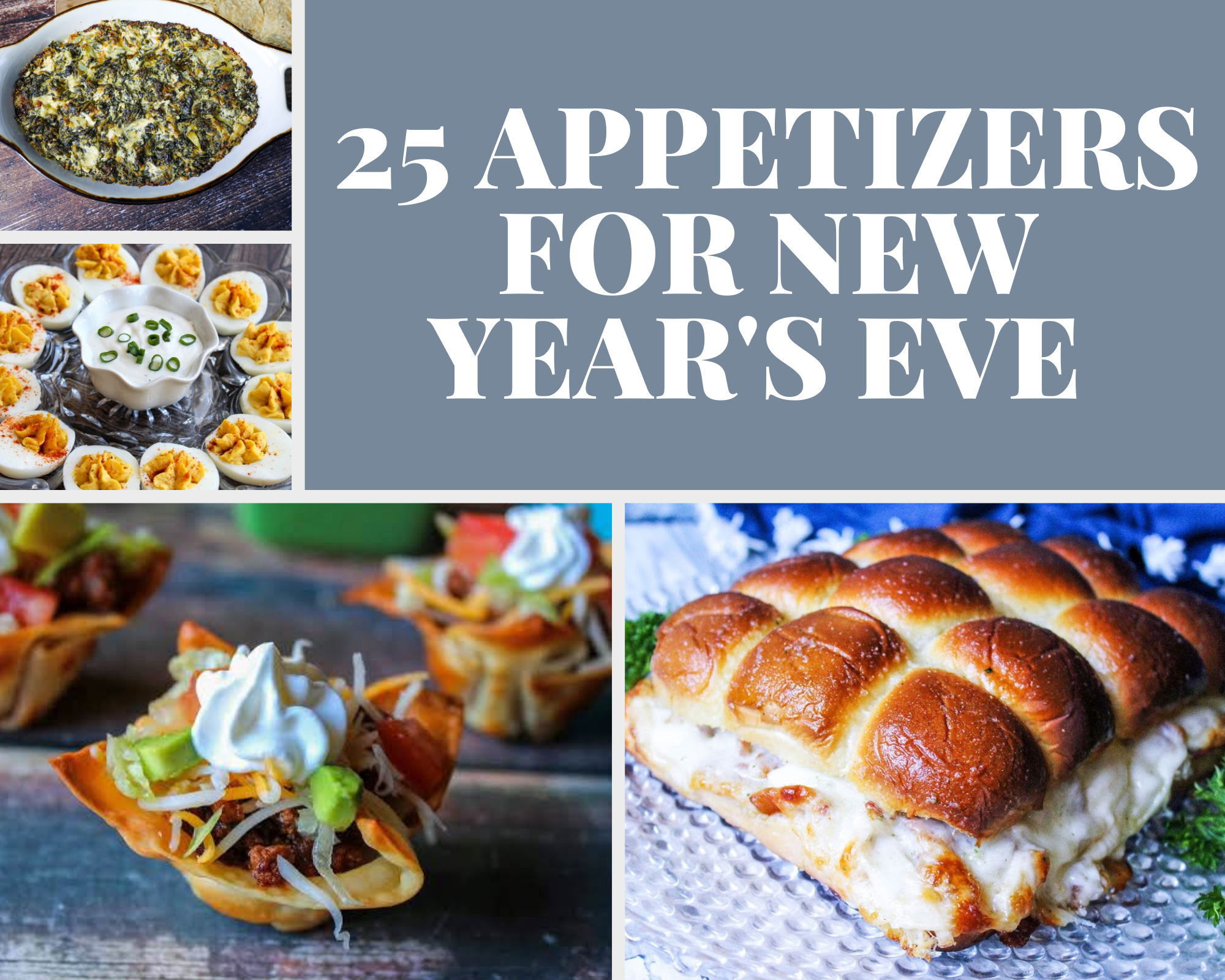 25 Appetizers for New Year's Eve