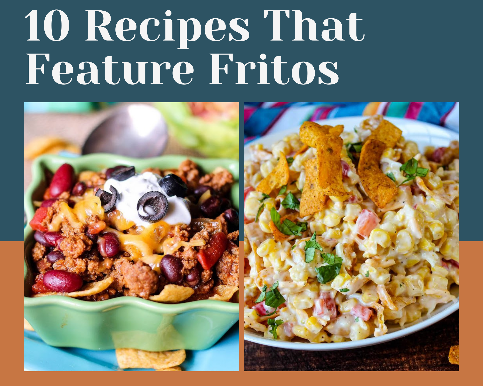 recipes that feature fritos