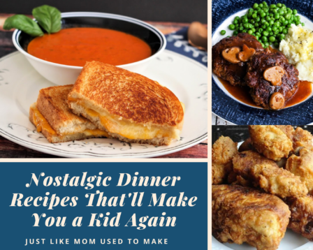 nostalgic dinner recipes