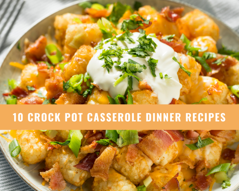 Crock Pot Casserole Dinner Recipes Just A Pinch