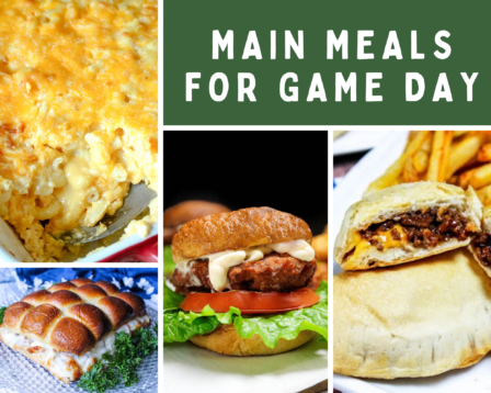 main meals for game day