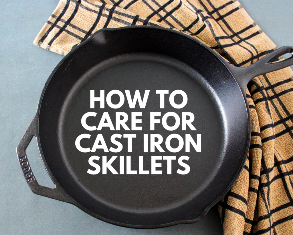 How to Care for Cast Iron