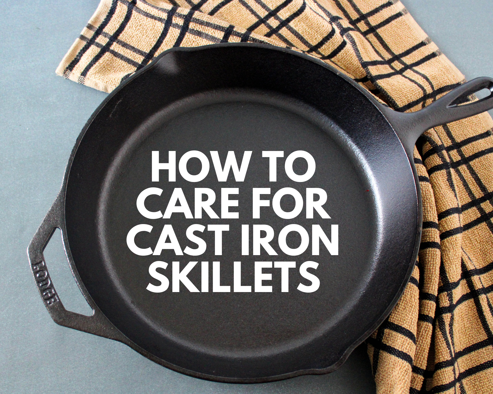 Cast Iron Care 