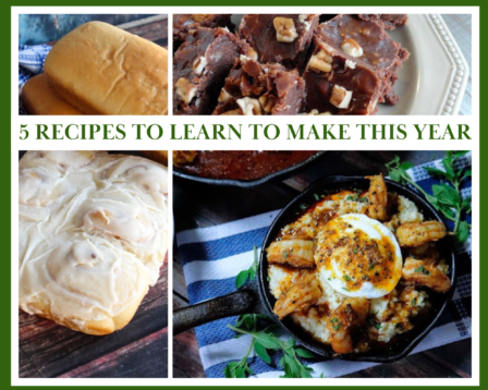 9b87b1f7 5 Recipes To Learn To Make This Year 448x358 