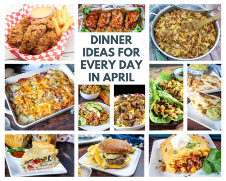 dinner ideas for every day in april