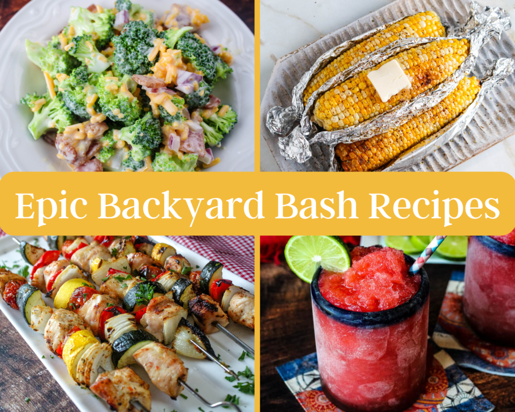 Recipes for an Epic Backyard Bash - Just A Pinch Recipes