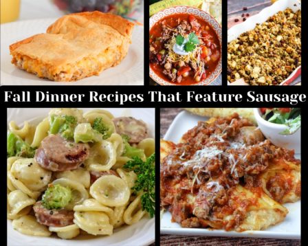 Fall Dinner Recipes That Feature Sausage