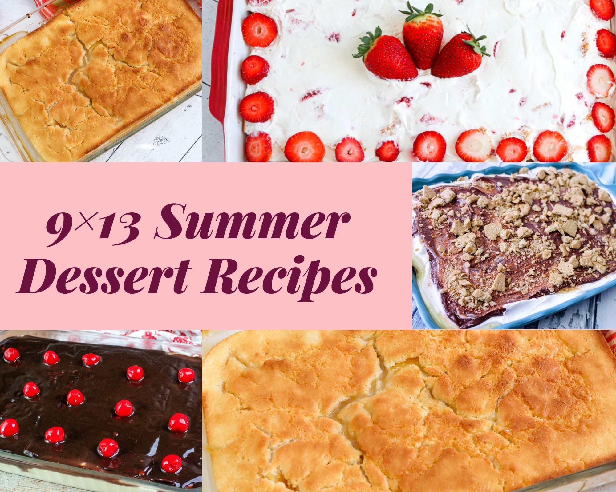 9×13 Summer Dessert Recipes