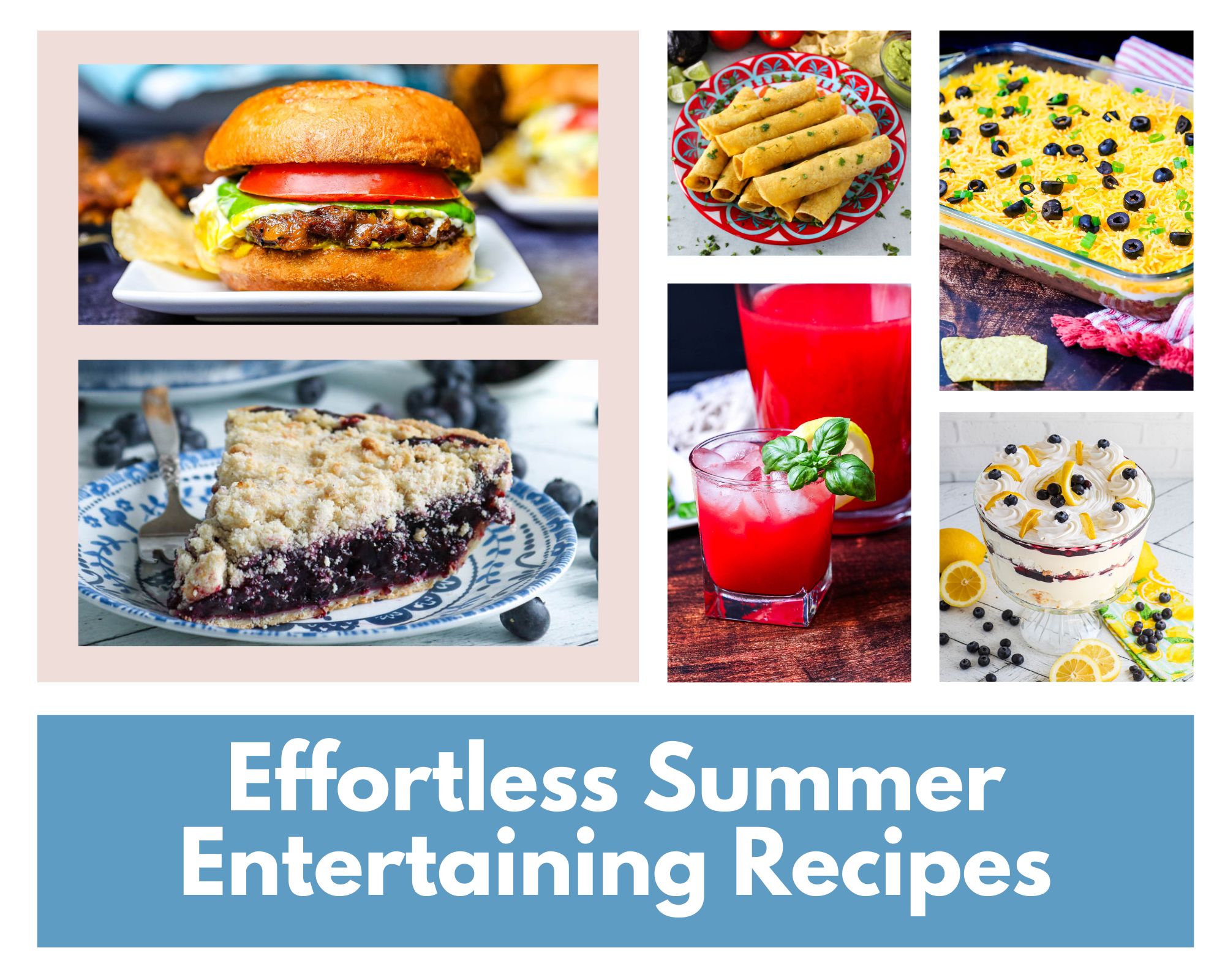 Effortless Summer Entertaining Recipes