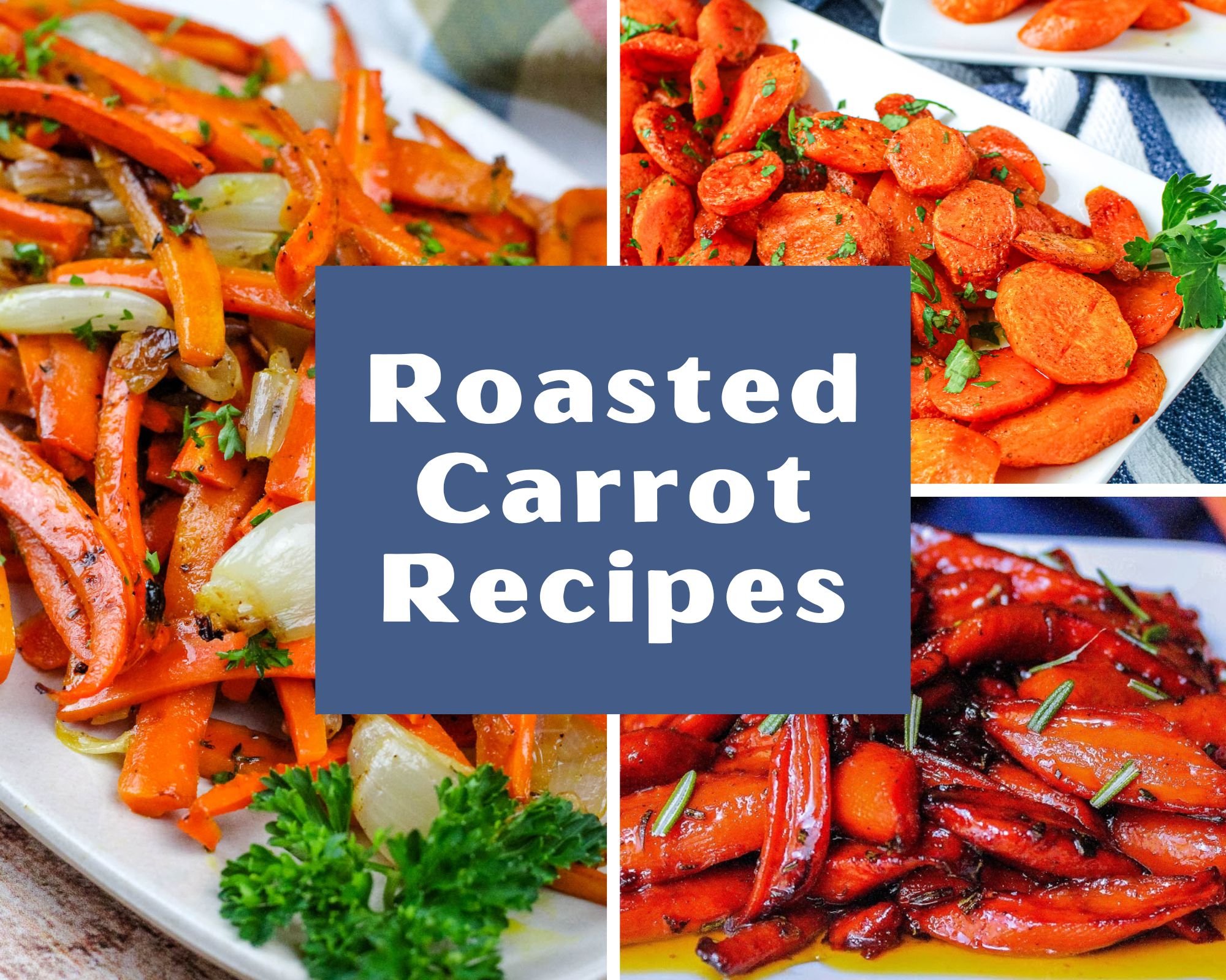 Roasted Carrot Recipes