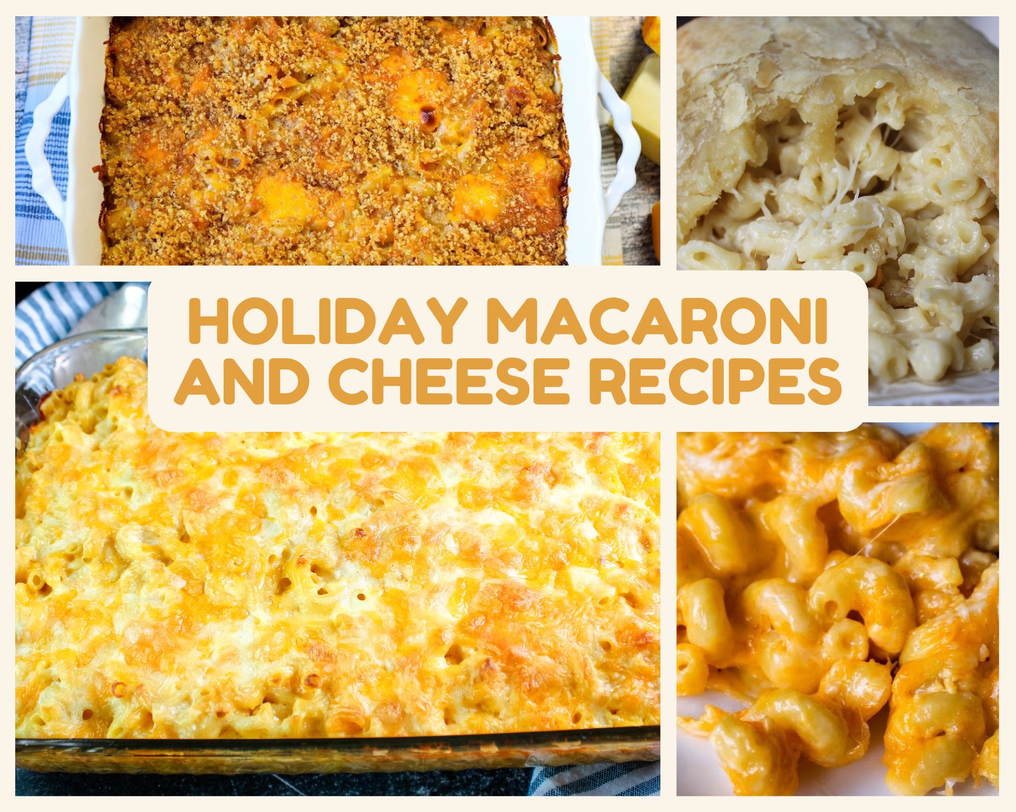 Holiday Macaroni and Cheese Recipes