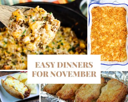 Easy Dinners for November