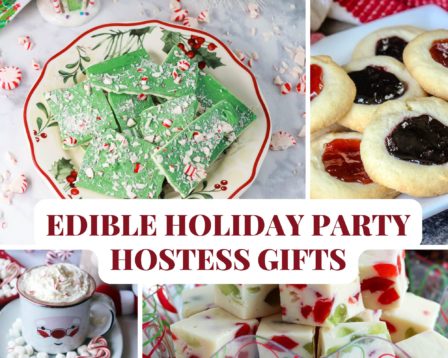 Edible Holiday Party Hostess Gifts